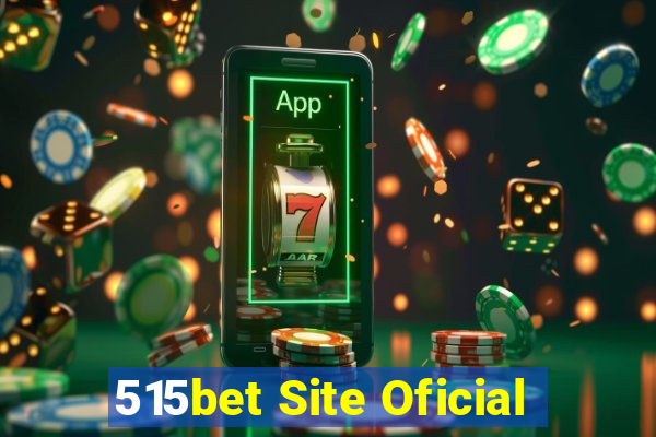 515bet Site Oficial